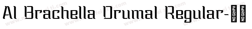 Al Brachella Drumal Regular字体转换